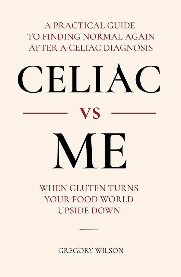 Celiac vs Me book cover by Gregory Wilson